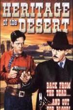 Watch Heritage of the Desert Movies123