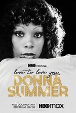 Watch Love to Love You, Donna Summer Movies123