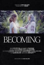 Watch Becoming (Short) Movies123