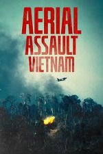 Watch Aerial Assault Vietnam Movies123