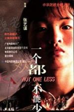 Watch Not One Less Movies123