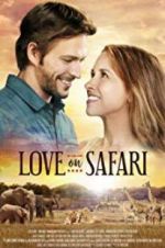 Watch Love on Safari Movies123