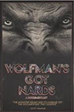 Watch Wolfman\'s Got Nards Movies123