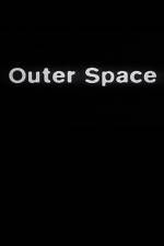 Watch Outer Space Movies123