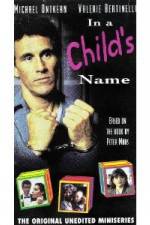 Watch In a Child's Name Movies123