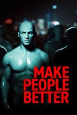 Watch Make People Better Movies123