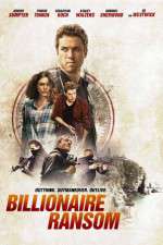 Watch Billionaire Ransom Movies123
