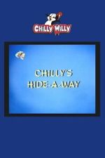 Watch Chilly\'s Hide-a-Way Movies123
