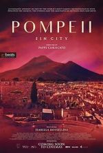 Watch Pompeii: Sin City Movies123