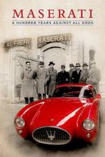Watch Maserati: A Hundred Years Against All Odds Movies123