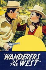 Watch Wanderers of the West Movies123
