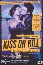 Watch Kiss or Kill Movies123