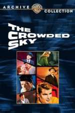 Watch The Crowded Sky Movies123
