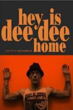 Watch Hey Is Dee Dee Home Movies123