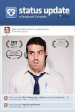 Watch Status Update: A Facebook Fairytale Movies123