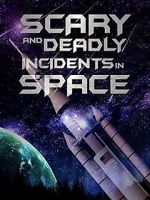 Watch Scary and Deadly Incidents in Space Movies123