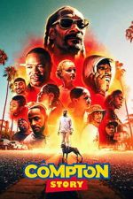 Watch A Compton Story Movies123