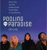 Watch Pooling to Paradise Movies123