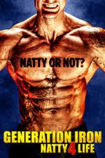 Watch Generation Iron: Natty 4 Life Movies123
