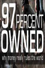 Watch 97% Owned - Monetary Reform Movies123