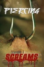 Watch Piercing Screams Movies123