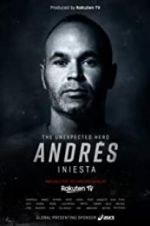Watch Andrs Iniesta: The Unexpected Hero Movies123