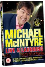 Watch Michael McIntyre Live & Laughing Movies123