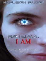 Watch R.E.G.I.N.A. I Am Movies123