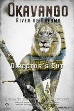 Watch Okavango: River of Dreams - Director's Cut Movies123