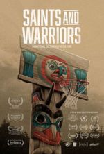 Watch Saints And Warriors Movies123
