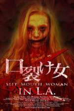Watch Slit Mouth Woman in LA Movies123