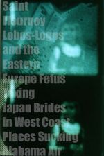 Watch Saint Flournoy Lobos-Logos and the Eastern Europe Fetus Taxing Japan Brides in West Coast Places Sucking Alabama Air Movies123