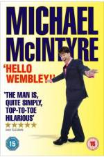 Watch Michael McIntyre Hello Wembley Movies123