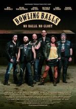 Watch Bowling Balls Movies123
