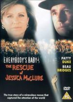 Watch Everybody\'s Baby: The Rescue of Jessica McClure Movies123