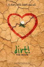 Watch Dirt The Movie Movies123