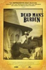 Watch Dead Mans Burden Movies123