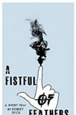 Watch A Fistful of Feathers Movies123