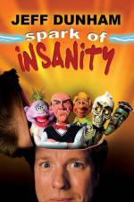 Watch Jeff Dunham: Spark of Insanity Movies123