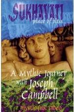Watch Sukhavati - Place of Bliss: A Mythic Journey with Joseph Campbell Movies123