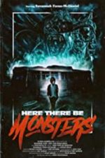 Watch Here There Be Monsters Movies123