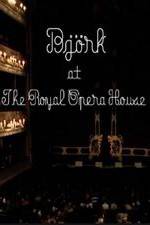 Watch Bjrk at the Royal Opera House Movies123
