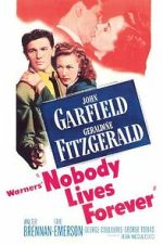 Watch Nobody Lives Forever Movies123