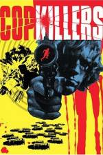 Watch Cop Killers Movies123