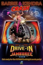 Watch Barbie & Kendra Crash Joe Bob's Drive-In Jamboree Movies123