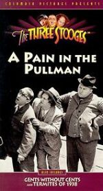 Watch A Pain in the Pullman (Short 1936) Movies123