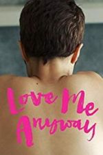 Watch Love Me Anyway Movies123