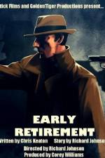 Watch Early Retirement Movies123
