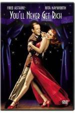 Watch You'll Never Get Rich Movies123