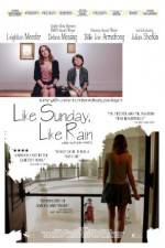 Watch Like Sunday, Like Rain Movies123